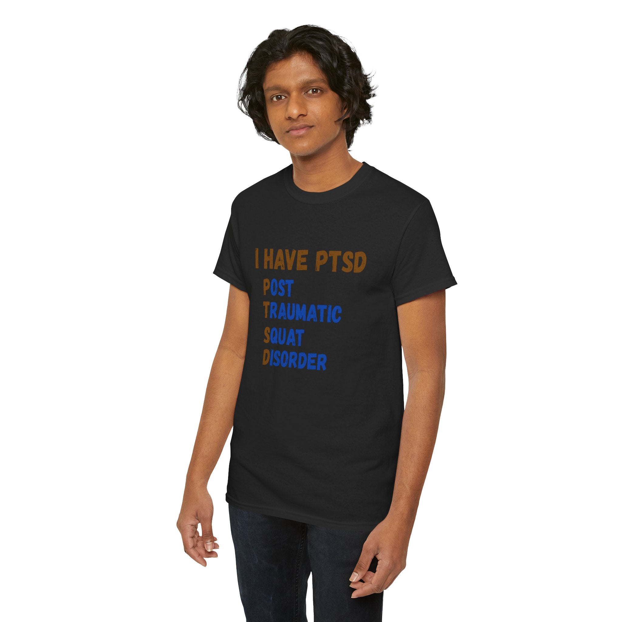 I Have PTSD (Post Traumatic Squad Disorder) T-Shirt — Funny Military Tee