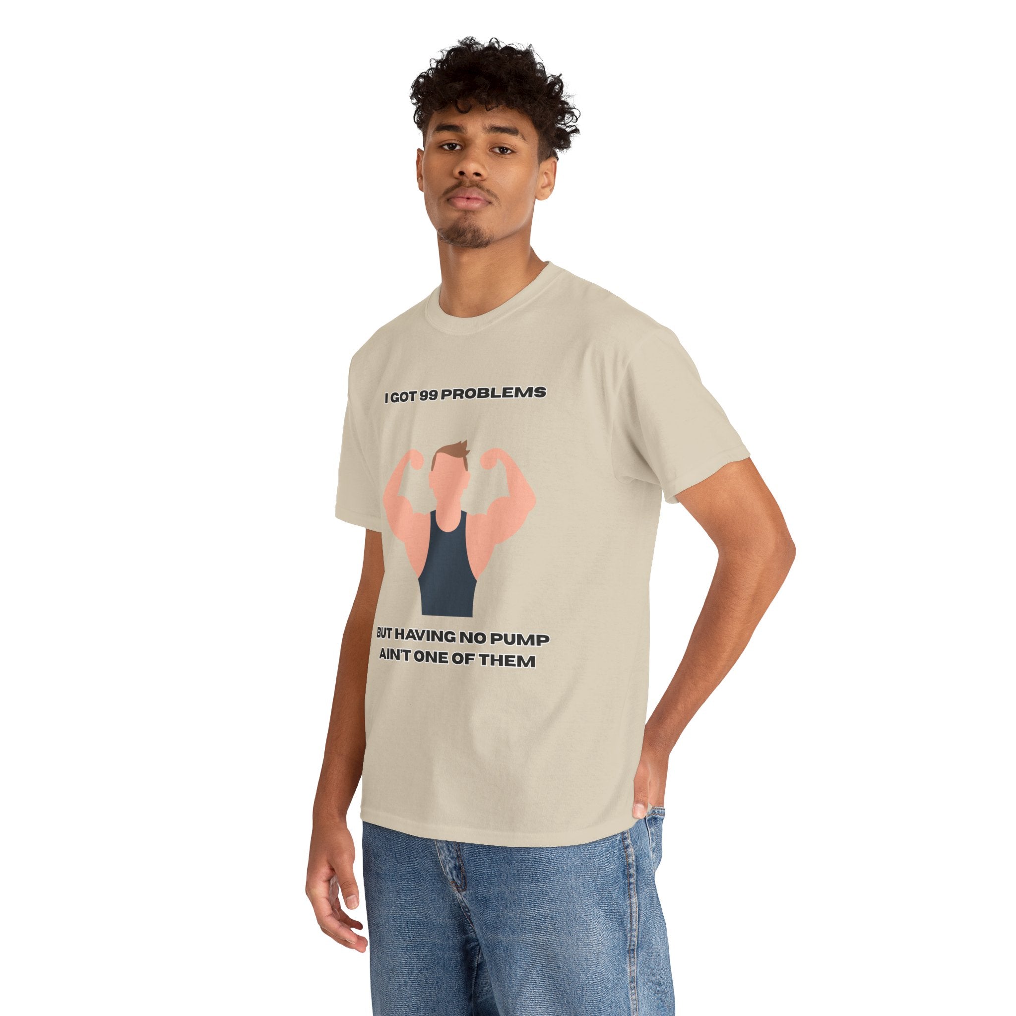 Gym Tank Graphic Tee — "I Got 99 Problems But Having No Pump Ain't One" Workout T-Shirt