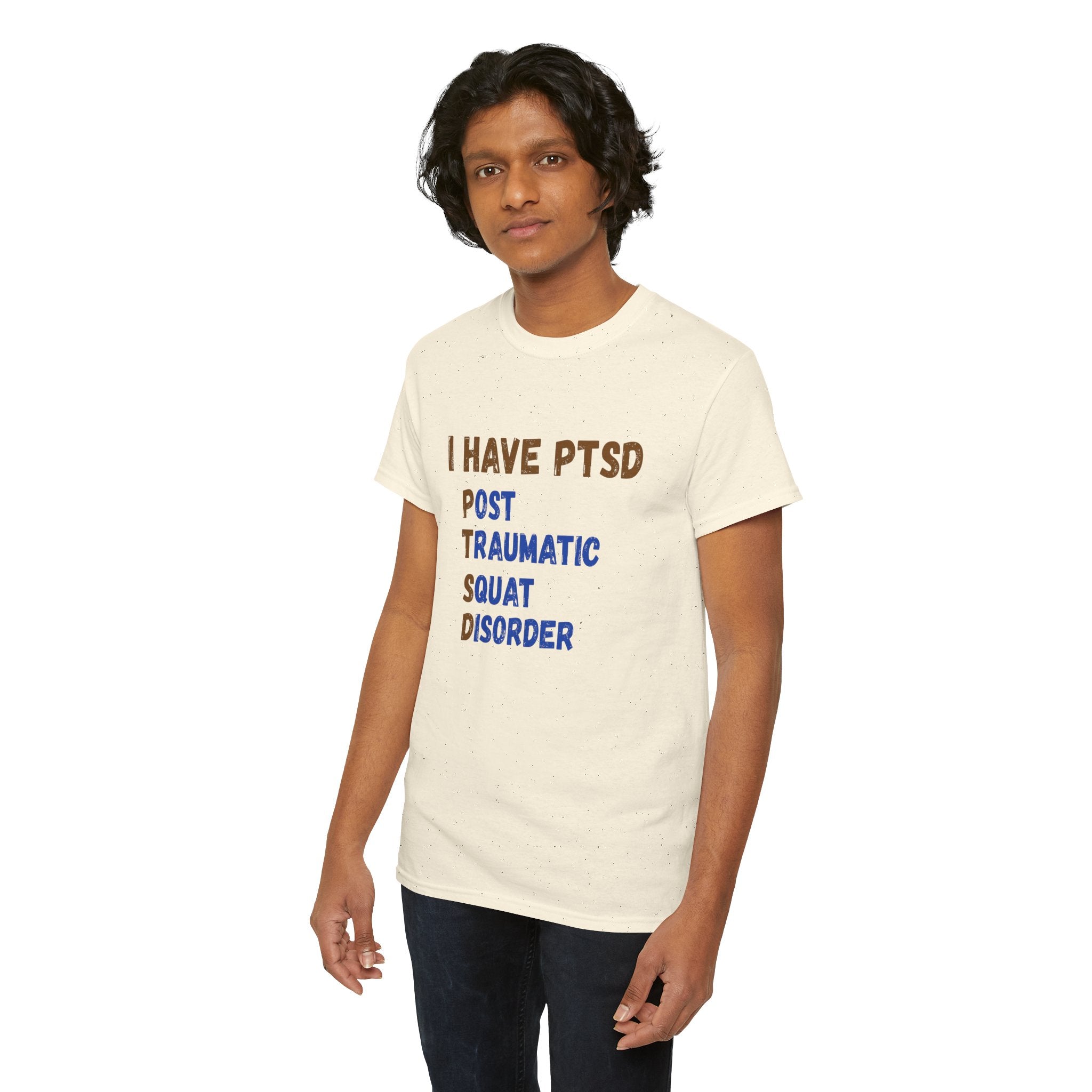 I Have PTSD (Post Traumatic Squad Disorder) T-Shirt — Funny Military Tee