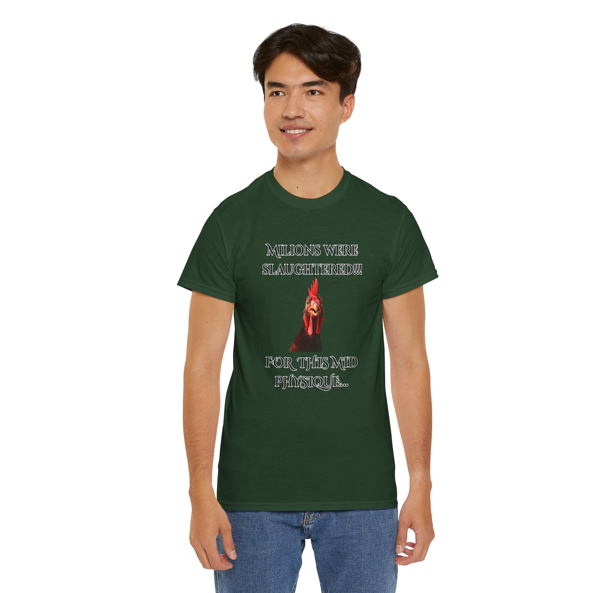 T-Shirt — "Millions Were Slaughtered!!! For This Mid Physique" Graphic Tee